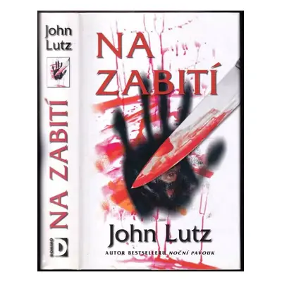 Na zabití - John Lutz (2008, Domino)