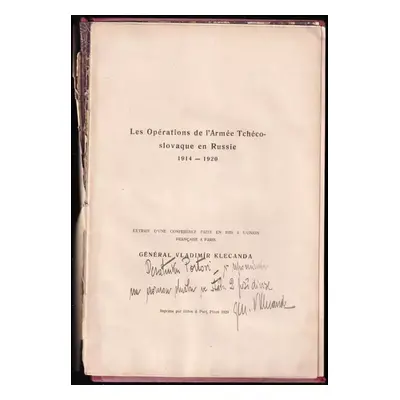 Les Opérations de l´Armée Tchéco-slovaque en Russie : 1914- 1920 - Vojtěch Vladimír Klecanda (19