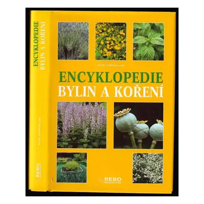 Encyklopedie bylin a koření - Nico Vermeulen (1999, Rebo)