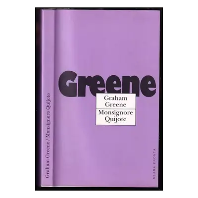 Monsignore Quijote - Graham Greene (1995, Mladá fronta)