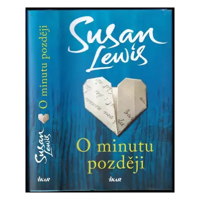 O minutu později - Susan Lewis (2021, Ikar)