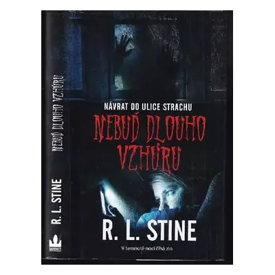 Nebuď dlouho vzhůru - R. L Stine (2017, Baronet)