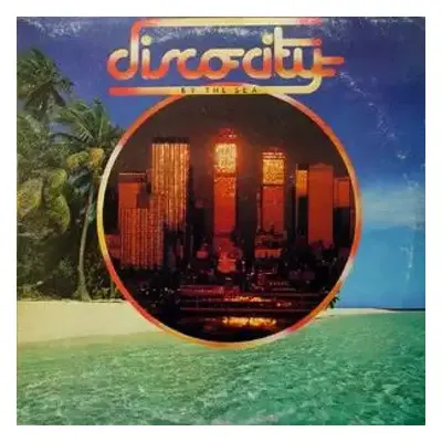 Discocity (By The Sea) - Various (1979, K-Tel)