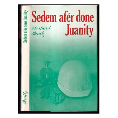 Sedem afér done Juanity - Eberhard Panitz (1977, Pravda)