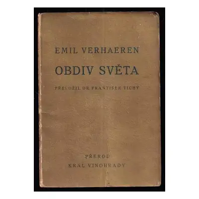 Obdiv světa a básně prósou - Émile Verhaeren (1917, Otto Parma)