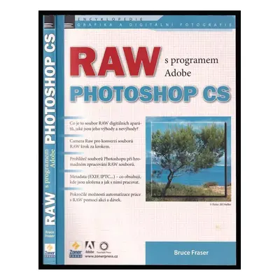 RAW s programem Adobe Photoshop CS - Bruce Fraser (2005, Zoner Press)