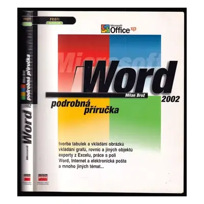 Word 2002 - podrobná příručka : podrobná príručka - Milan Brož (2002, Computer Press)