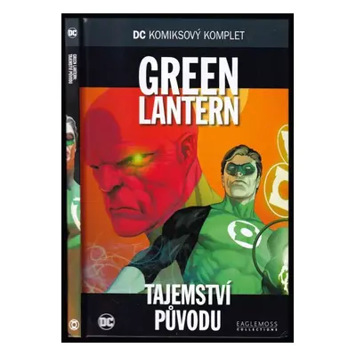 Green Lathern - Tajemství původu - Gil Kane, Ivan Reis (2017, Eaglemoss Ltd.)