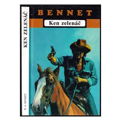 Ken Zelenáč - Robert Ames Bennet (1998, Oddych)