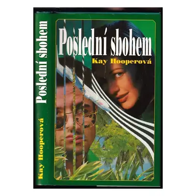 Poslední sbohem - Kay Hooper (2000, Cesty)