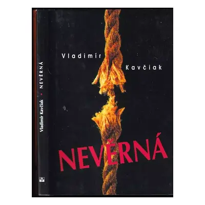 Nevěrná - Vladimír Kavčiak (2009, PolArt)