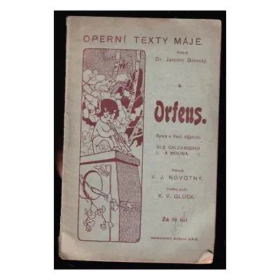 Orfeus : opera o 3 dějstvích - Christoph Willibald Gluck, Pierre-Louis Moline (1906, Nakladatels