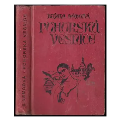 Pohorská vesnice - Božena Němcová (1941, Vojtěch Šeba)