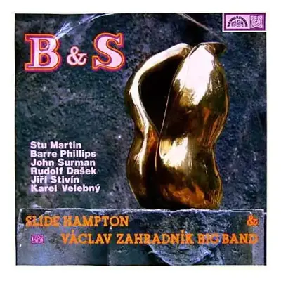 B & S - Václav Zahradník Big Band, Slide Hampton (1971, Supraphon)