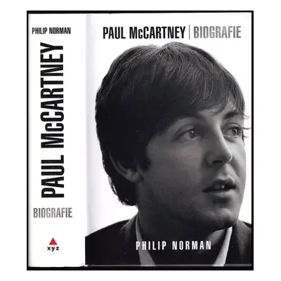 Paul McCartney : biografie - Philip Norman (2017, XYZ)