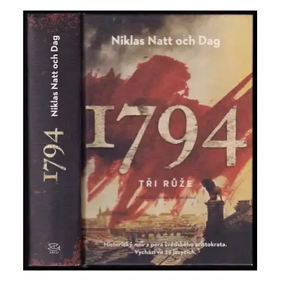 1794 : tři růže - Niklas Natt och Dag (2021, Argo)