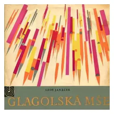 Glakolská Mše (Mša Glagolskaja) - Leoš Janáček (1964, Supraphon)