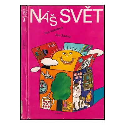 Náš svět - Eva Veberová (1989, Albatros)