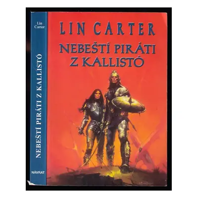 Nebeští piráti z Kallistó - Lin Carter (2003, Návrat)