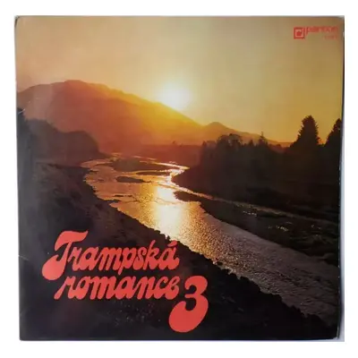 Trampská Romance 3 (82/2) - Various (1982, Panton)