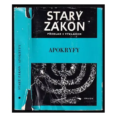 Starý zákon : překlad s výkladem - Dodatek (1985, Kalich)