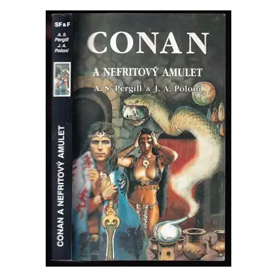 Conan a nefritový amulet : [fantasy román] - Albert Simon Pergill, J. A Poloni (1996, Návrat)