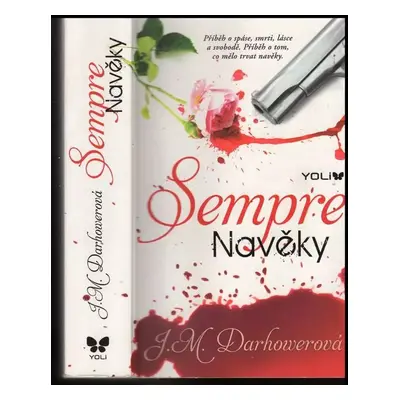 Sempre : navěky - J. M Darhower (2015, Euromedia Group)