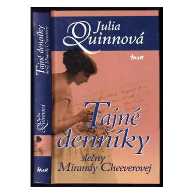 Tajné denníky slečny Mirandy Cheeverovej - Julia Quinn (2008, Ikar)