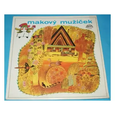 Makový Mužíček - František Nepil (1981, Supraphon)