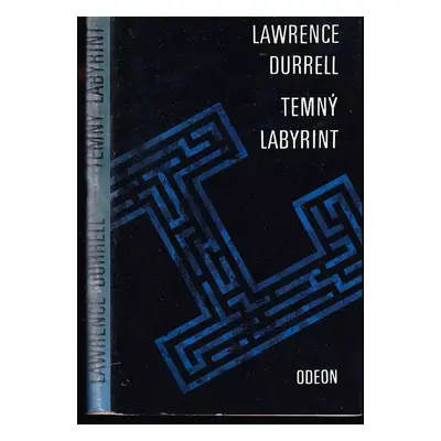 Temný labyrint - Lawrence Durrell (1971, Odeon)