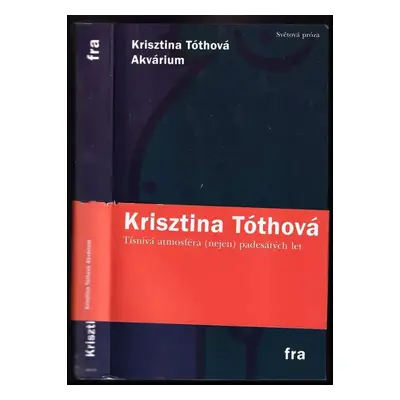 Akvárium - Krisztina Tóth (2014, Fra)