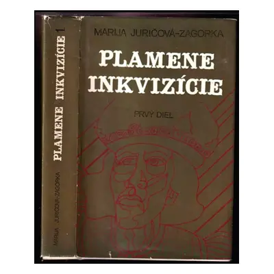 Plamene inkvizície : 1. diel - Marija Jurić Zagorka (1975, Smena)