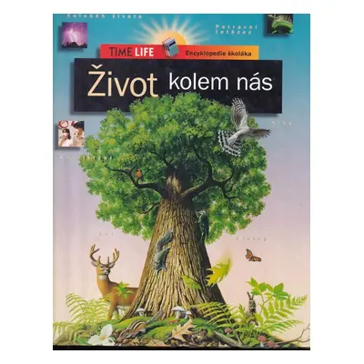 Život kolem nás (2000, Slovart)