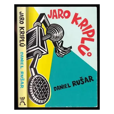 Jaro kriplů - Daniel Rušar (2011, Paskuda books)