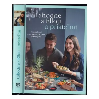 Lahodne s Ellou a priateľmi - Ella Woodward (2017)