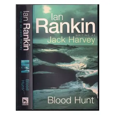 Blood Hunt: A Jack Harvey Novel - Ian Rankin (2002, Orion)