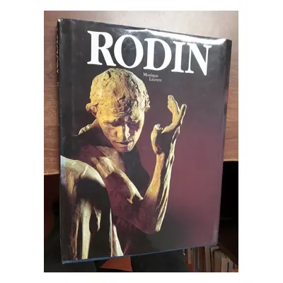 Rodin - Monique Madeleine Laurent (1989, Grange Books)