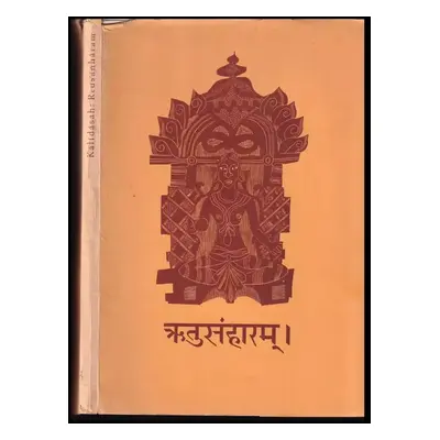 Šestero ročních počasů : Rtusanháram - Kālidāsa (1942, Evropský literární klub)