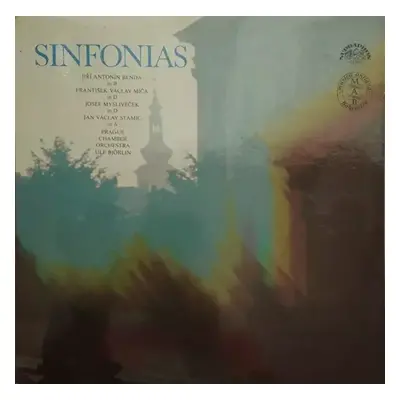 Sinfonias - Prague Chamber Orchestra, Jan Václav Antonín Stamic, Josef Mysliveček, Georg Anton B