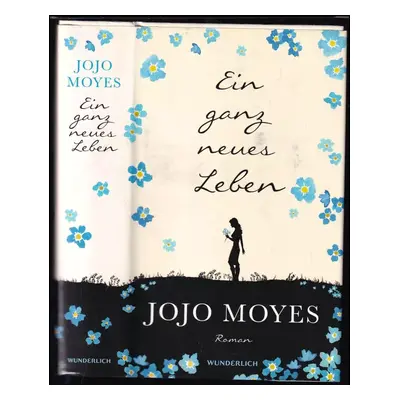 Ein ganz neues Leben - Moyes Jojo (2015, Wunderlich)