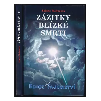 Zážitky blízké smrti - Sabine Mehne (2014, Dialog)