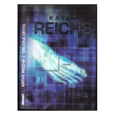 Osudná cesta - Kathy Reichs (2012, Slovart)