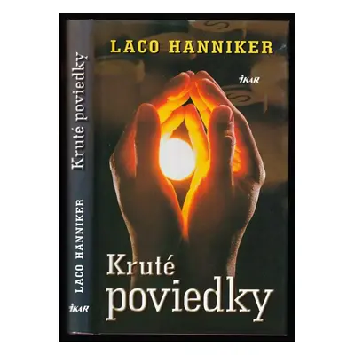 Kruté poviedky - Ladislav Hanniker (2003, Ikar)