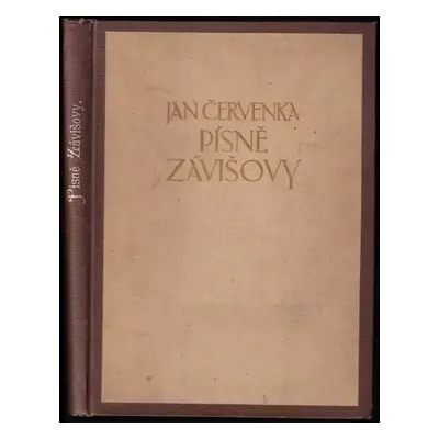 Písně Závišovy - Jan Červenka (1900, Jos. R. Vilímek)