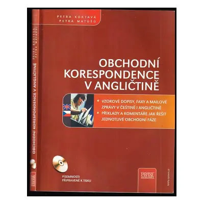 Obchodní korespondence v angličtině : Business correspodence in English : [vzory s komentářem] -