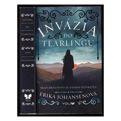 Invázia do Tearlingu : [skaza kráľovstva je takmer nezvratná] - Erika Johansen (2016, Ikar)