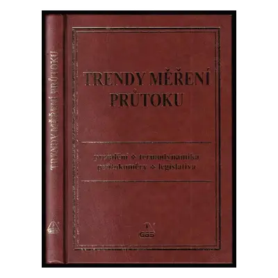 Trendy měření průtoku - Radek Strnad (2004, GAS)