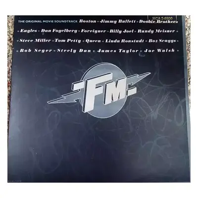 FM (The Original Movie Soundtrack) : Gatefold Vinyl - Various (1978, MCA Records)