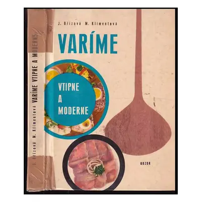 Varíme vtipne a moderne - Joza Břízová, Maryna Klimentová (1966, Obzor)