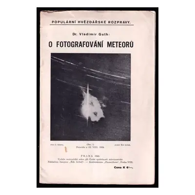 O fotografování meteorů - Vladimír Guth (1940, Česká společnost astronomická)